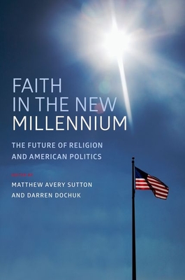 Immagine del venditore per Faith in the New Millennium: The Future of Religion and American Politics (Paperback or Softback) venduto da BargainBookStores