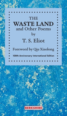 Immagine del venditore per THE WASTE LAND and Other Poems: 100th Anniversary International Edition (Hardback or Cased Book) venduto da BargainBookStores