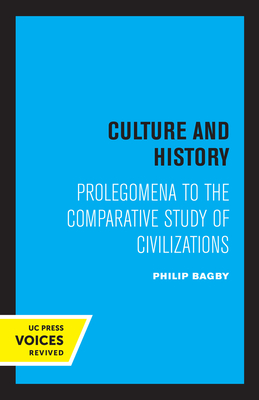 Image du vendeur pour Culture and History: Prolegomena to the Comparative Study of Civilizations (Paperback or Softback) mis en vente par BargainBookStores