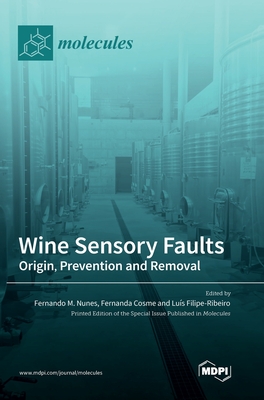 Seller image for Wine Sensory Faults: Origin, Prevention and Removal (Hardback or Cased Book) for sale by BargainBookStores