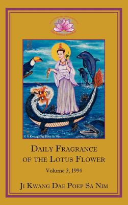 Imagen del vendedor de Daily Fragrance of the Lotus Flower, Vol. 3 (1994) (Hardback or Cased Book) a la venta por BargainBookStores
