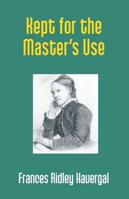 Image du vendeur pour Kept for the Master's Use (Paperback or Softback) mis en vente par BargainBookStores