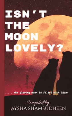 Image du vendeur pour Isn't the moon lovely? (Paperback or Softback) mis en vente par BargainBookStores