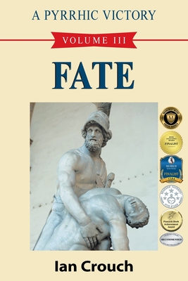 Seller image for A Pyrrhic Victory: Volume III - Fate (Paperback or Softback) for sale by BargainBookStores