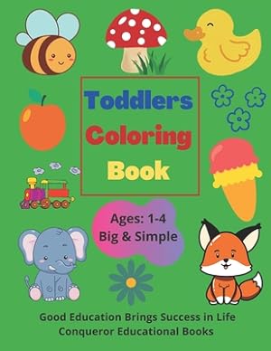Immagine del venditore per Toddlers Coloring Book: Toddlers Coloring Book for Ages 1-4 (Paperback or Softback) venduto da BargainBookStores