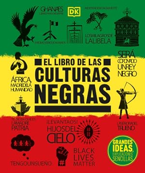 Image du vendeur pour El Libro de Las Culturas Negras: Grandes Ideas, Explicaciones Sencillas (Hardback or Cased Book) mis en vente par BargainBookStores