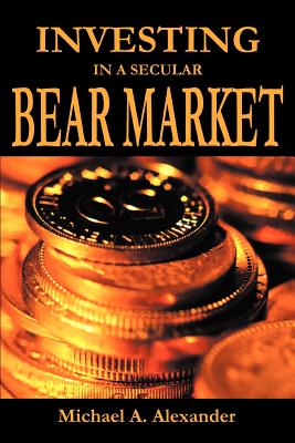 Seller image for Investing in a Secular Bear Market (Paperback or Softback) for sale by BargainBookStores