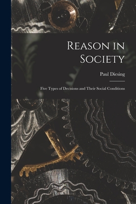 Seller image for Reason in Society: Five Types of Decisions and Their Social Conditions (Paperback or Softback) for sale by BargainBookStores