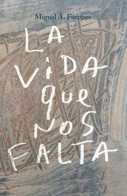 Seller image for La vida que nos falta (Paperback or Softback) for sale by BargainBookStores