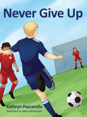 Imagen del vendedor de Never Give Up (Hardback or Cased Book) a la venta por BargainBookStores