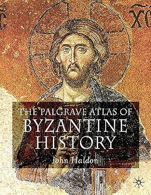 Imagen del vendedor de The Palgrave Atlas of Byzantine History (Paperback or Softback) a la venta por BargainBookStores