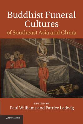 Seller image for Buddhist Funeral Cultures of Southeast Asia and China (Paperback or Softback) for sale by BargainBookStores