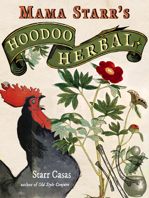 Image du vendeur pour Hoodoo Herbal: Folk Recipes for Conjure & Spellwork with Herbs, Houseplants, Roots, & Oils (Paperback or Softback) mis en vente par BargainBookStores