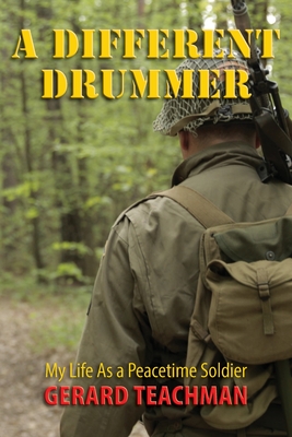 Seller image for A Different Drummer: My Life as a Peacetime Soldier (Paperback or Softback) for sale by BargainBookStores