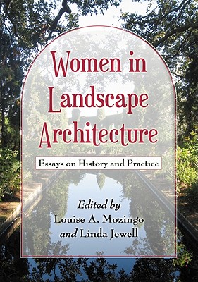 Bild des Verkufers fr Women in Landscape Architecture: Essays on History and Practice (Paperback or Softback) zum Verkauf von BargainBookStores