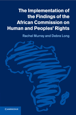 Imagen del vendedor de The Implementation of the Findings of the African Commission on Human and Peoples' Rights (Paperback or Softback) a la venta por BargainBookStores