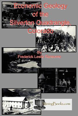 Image du vendeur pour Economic Geology of the Silverton Quadrangle, Colorado (Paperback or Softback) mis en vente par BargainBookStores