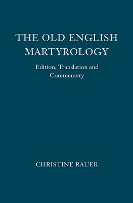 Image du vendeur pour The Old English Martyrology: Edition, Translation and Commentary (Paperback or Softback) mis en vente par BargainBookStores