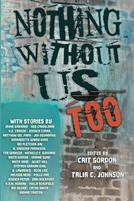 Seller image for Nothing Without Us Too (Paperback or Softback) for sale by BargainBookStores