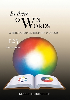 Seller image for Title: In Their Own Words : A Bibliographic History of Color (Paperback or Softback) for sale by BargainBookStores