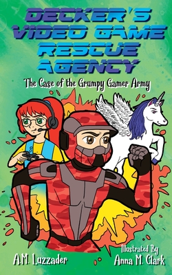 Seller image for Decker's Video Game Rescue Agency: The Case of the Grumpy Gamer Army (Paperback or Softback) for sale by BargainBookStores