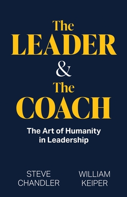 Seller image for The Leader and The Coach: The Art of Humanity in Leadership (Paperback or Softback) for sale by BargainBookStores