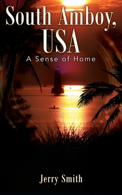 Immagine del venditore per South Amboy, USA: A Sense of Home (Hardback or Cased Book) venduto da BargainBookStores