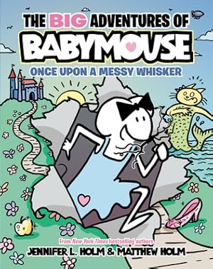Seller image for The Big Adventures of Babymouse: Once Upon a Messy Whisker (Book 1) (Hardback or Cased Book) for sale by BargainBookStores