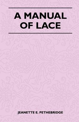 Seller image for A Manual of Lace (Paperback or Softback) for sale by BargainBookStores