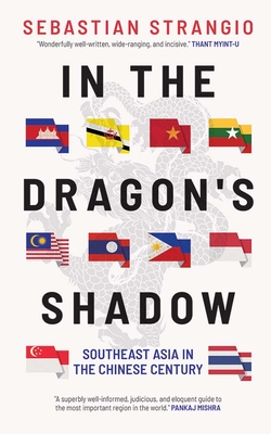 Immagine del venditore per In the Dragon's Shadow: Southeast Asia in the Chinese Century (Paperback or Softback) venduto da BargainBookStores