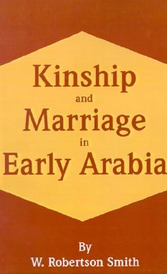 Seller image for Kinship and Marriage in Early Arabia (Paperback or Softback) for sale by BargainBookStores