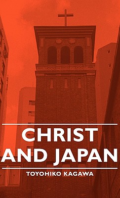 Seller image for Christ and Japan (Hardback or Cased Book) for sale by BargainBookStores