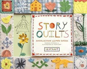 Seller image for Story Quilts: Appalachian Women Speak (Hardback or Cased Book) for sale by BargainBookStores