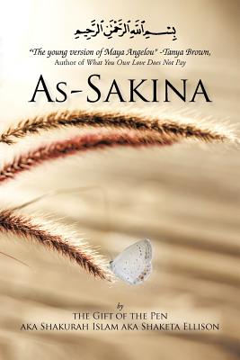 Seller image for As-Sakina: Calmness, Tranquility and Reassurance Inspired by the Qu'ran and the Sunnah with Words from the Heart, That Keep It Re (Paperback or Softback) for sale by BargainBookStores