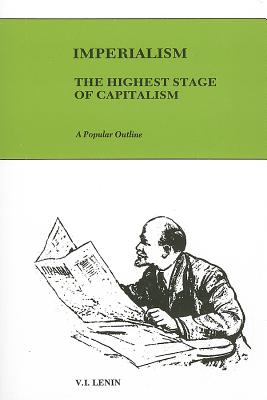 Seller image for Imperialism, the highest stage of capitalism: a popular outline (Paperback or Softback) for sale by BargainBookStores