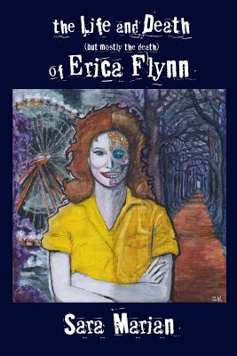 Immagine del venditore per The Life and Death (but mostly the death) of Erica Flynn Paper (Paperback or Softback) venduto da BargainBookStores