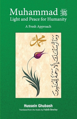 Seller image for Muhammad Light and Peace for Humanity: A Fresh Approach (Paperback or Softback) for sale by BargainBookStores