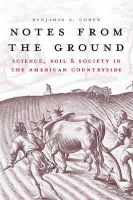 Immagine del venditore per Notes from the Ground: Science, Soil, & Society in the American Countryside (Paperback or Softback) venduto da BargainBookStores