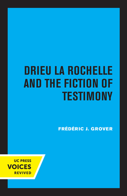Seller image for Drieu La Rochelle and the Fiction of Testimony (Paperback or Softback) for sale by BargainBookStores