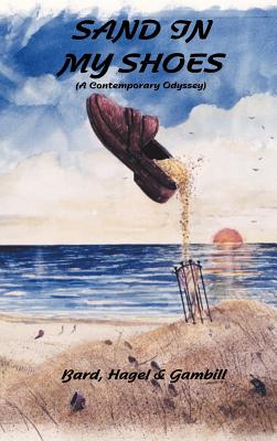 Seller image for Sand in My Shoes: (A Contemporary Odyssey) (Hardback or Cased Book) for sale by BargainBookStores