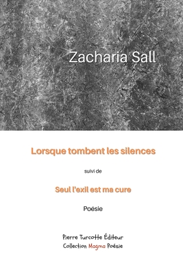 Imagen del vendedor de Lorsque tombent les silences, suivi de Seul l'exil est ma cure (Paperback or Softback) a la venta por BargainBookStores