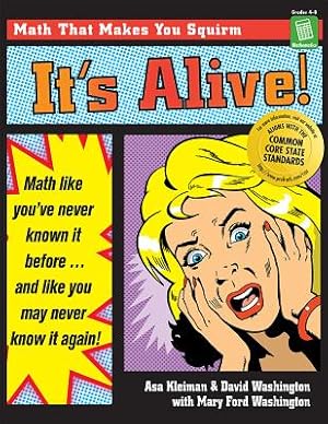 Seller image for It's Alive!: Math Like You've Never Known It Before (Grades 4-8) (Paperback or Softback) for sale by BargainBookStores