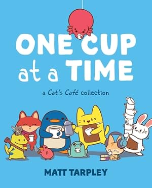 Seller image for One Cup at a Time: A Cat's Caf� Collection (Paperback or Softback) for sale by BargainBookStores