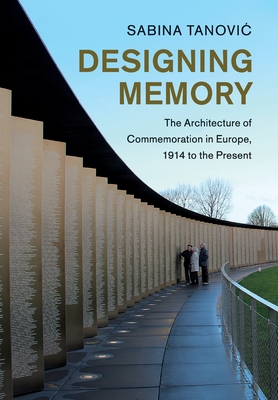 Seller image for Designing Memory: The Architecture of Commemoration in Europe, 1914 to the Present (Paperback or Softback) for sale by BargainBookStores