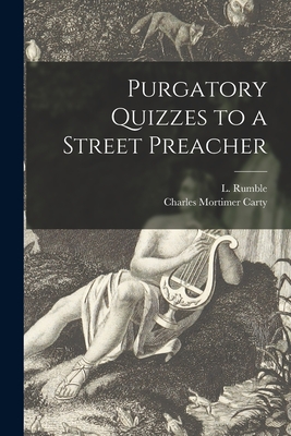 Seller image for Purgatory Quizzes to a Street Preacher (Paperback or Softback) for sale by BargainBookStores