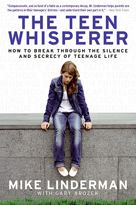 Seller image for The Teen Whisperer: How to Break Through the Silence and Secrecy of Teenage Life (Paperback or Softback) for sale by BargainBookStores