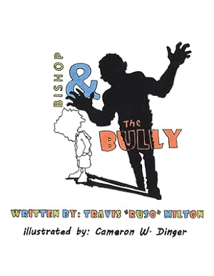 Seller image for Bishop & the Bully (Paperback or Softback) for sale by BargainBookStores