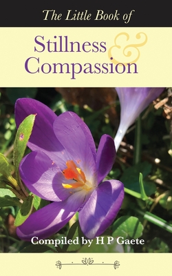 Image du vendeur pour The Little Book of Stillness and Compassion (Paperback or Softback) mis en vente par BargainBookStores