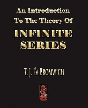 Seller image for An Introduction To The Theory Of Infinite Series (Paperback or Softback) for sale by BargainBookStores
