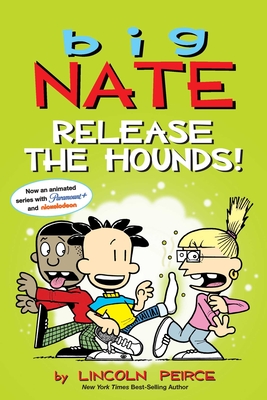 Seller image for Big Nate: Release the Hounds!: Volume 27 (Paperback or Softback) for sale by BargainBookStores
